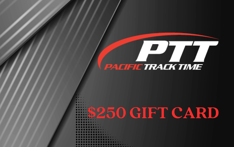 $250 - Pacific Track Time Gift Card